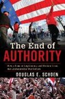 Douglas E Schoen, Douglas E. Schoen, Schoen Douglas E. - End of Authority