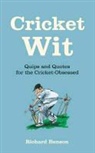 Richard Benson - Cricket Wit