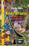 Claudia Donno - Kikki Krümel und der fliegende Hexenkessel