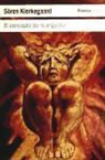Søren Kierkegaard - El concepto de la angustia