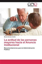 Marta Estrada Guillén - La actitud de las personas mayores hacia el Anuncio Institucional