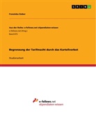 Franziska Sieber - Begrenzung der Tarifmacht durch das Kartellverbot