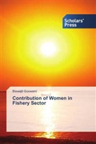 Biswajit Goswami - Contribution of Women in Fishery Sector