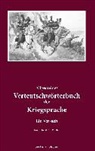 Karl Christian Müller, Klaus-Dieter Becker - Allgemeines Verteutschwörterbuch der Kriegsprache