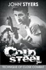 John Styers, Louis Lowery - Cold Steel