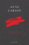 Anne Carson - Red Doc