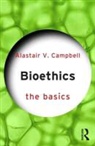 Alastair Campbell, Alastair V. Campbell - Bioethics: The Basics