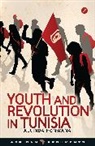 Alcinda Honwana, Alcinda Honwana, Alex De Waal - Youth and Revolution in Tunisia