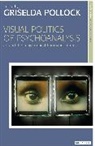 Griselda Pollock, Griselda Pollock, Griselda (University of Leeds Pollock - Visual Politics of Psychoanalysis