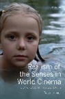 Tiago De Luca, Tiago De Luca, Lucia Nagib, Lúcia Nagib, Julian Ross - Realism of the Senses in World Cinema