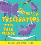 Chris Jarvis, Chris Koken Jarvis, Alexandra Koken, Ruth Symons, Aleksei Bitskoff - There''s a Triceratops in the Tree House