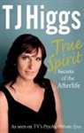 T. J. Higgs, T.J. Higgs, Tj Higgs - True Spirit