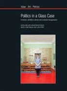 Angela Dimitrakaki, Angela Perry Dimitrakaki, Angela Dimitrakaki, Lara Perry - Politics in a Glass Case