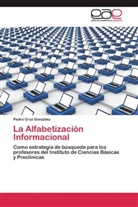 Pedro Cruz González - La Alfabetización Informacional