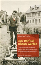 Sebastian Strube - Euer Dorf soll schöner werden