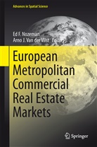 E F Nozeman, Ed F Nozeman, J Van der Vlist, J Van der Vlist, Ed F. Nozeman, Arno Van der Vlist... - European Metropolitan Commercial Real Estate Markets