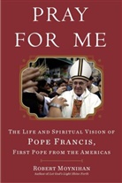 Robert Moynihan, Moynihan Robert - Pray for Me