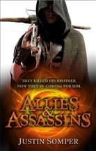 Justin Somper - Allies and Assassins