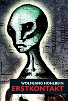 Wolfgang Hohlbein - Erstkontakt