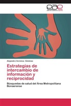 Alejandra Verónica Giménez - Estrategias de intercambio de información y reciprocidad