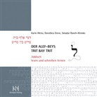 Dorothe Greve, Dorothea Greve, Smadar Raveh-Klemke, Kari Weiss, Karin Weiss - Der alef-beys, trit bay trit