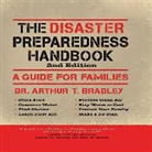Arthur Bradley, Arthur T. Bradley - The Disaster Preparedness Handbook