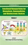 Maria Hepel, Maria (EDT)/ Zhong Hepel, Maria Hepel, Hepel Maria, Chuan-Jian Zhong, Zhong Chuan-Jian - Functional Nanoparticles for Bioanalysis, Nanomedicine, and