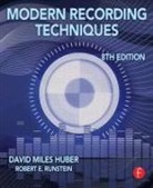 David Miles Huber, David Miles (Freelance Recording Engineer Huber, David Miles (Freelance Recording Engineer; Consultant; Contributor Huber, David Miles Runstein Huber, Robert E. Runstein, Robert E. (Performer Runstein - Modern Recording Techniques
