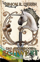 Simon R Green, Simon R. Green - Der Dämonenkrieg, Das Regenbogenschwert