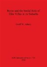 Geoff W. Adams - Rome and the Social Role of Élite Villas in its Suburbs
