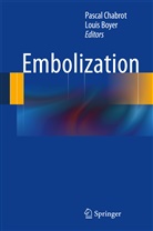 Boyer, Boyer, Boyer, Louis Boyer, Pasca Chabrot, Pascal Chabrot - Embolization