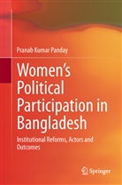 Pranab K. Panday, Pranab Kumar Panday - Women's Political Participation in Bangladesh
