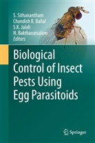 N Bakthavatsalam, N. Bakthavatsalam, Chandish R. Ballal, S. K. Jalali, S.K. Jalali, S K Jalali et al... - Biological Control of Insect Pests Using Egg Parasitoids