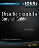 Davi Fitzjarrell, David Fitzjarrell, Mary Spence, Mary Mikell Spence - Oracle Exadata Survival Guide