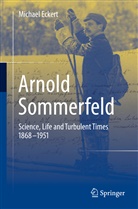 ECKERT, Michael Eckert - Arnold Sommerfeld