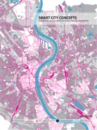 Katrin Hanses, Katrin u Hanses, Dietma K&ouml;ring, Dietmar K&ouml;ring, Jan Schulz, Jan Schulze... - Smart City Concepts