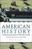 Melvyn Stokes, Stokes Melvyn - American History through Hollywood Film