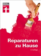 Peter Birkholz, Michael Bruns, Haas, Karl-Gerhar Haas, Karl-Gerhard Haas, REINBOLD... - Reparaturen zu Hause