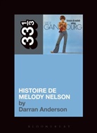 Darran Anderson, Anderson Darran - Serge Gainsbourg's Histoire de Melody Nelson