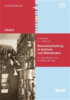 Hofman, Raine Hofmann, Rainer Hofmann, Wiesner, Hans-Jörg Wiesner, DI e V - Bestandserhaltung in Archiven und Bibliotheken, Neuausgabe