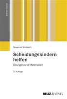 Strobach, Susanne Strobach - Scheidungskindern helfen