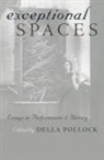 Della (EDT) Pollock, Della Pollock - Exceptional Spaces