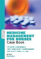 Paul Barber - Medicine Management for Nurses: Case Book