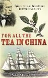 Sarah Rose - For All the Tea in China