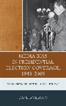 Dave D'Alessio, David W. D'Alessio - Media Bias Presid Elect Cover