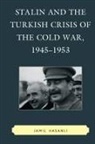 Jamil Hasanli - Stalin Amp the Turkish Crisis Copb