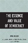 Hans Kelsen, Carlo Invernizzi Accetti, Accetti Carlo Invernizzi, Nadia Urbinati, Urbinati Nadia - Essence and Value of Democracy