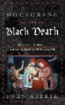 John Aberth, Aberth John - Doctoring the Black Death