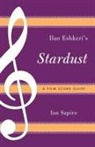 Ian Sapiro - Ilan Eshkeris Stardust a Film