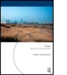 Yasser Elsheshtawy, Yasser (Uae University Elsheshtawy, Elsheshtawy Yasser, Karen Trapenberg Frick - Dubai: Behind an Urban Spectacle